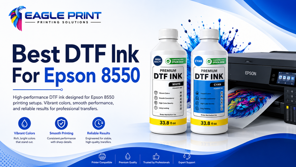 Best DTF Ink For Epson 8550