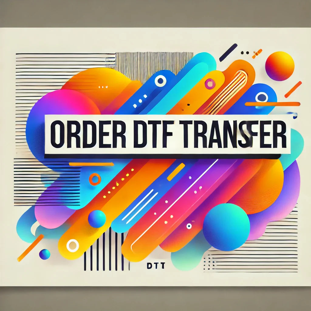Order DTF Transfer