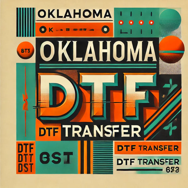 Oklahoma DTF Transfer