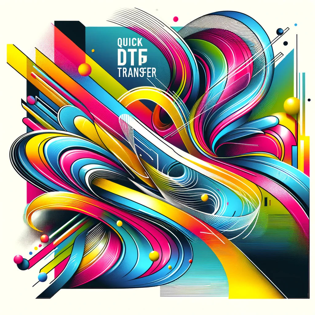 Quick DTF Transfer