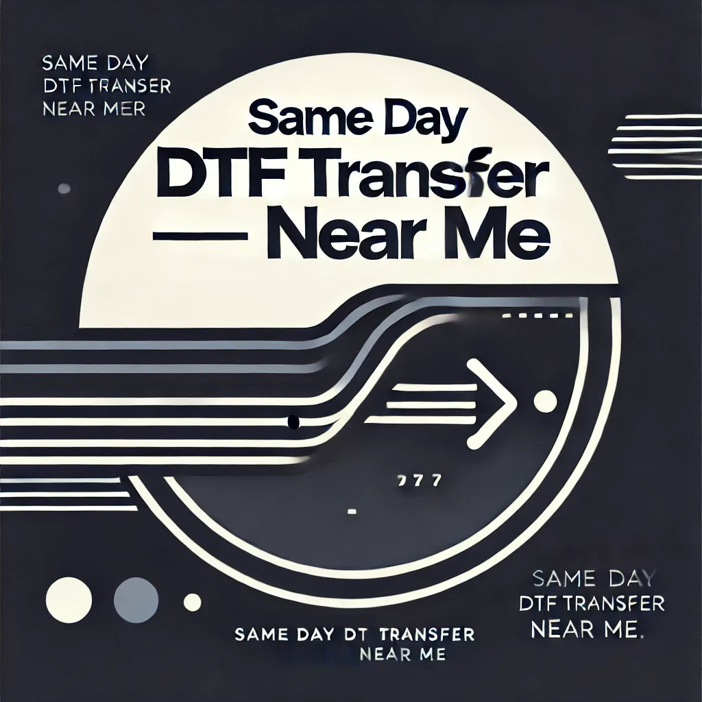Same Day DTF Transfer Near Me
