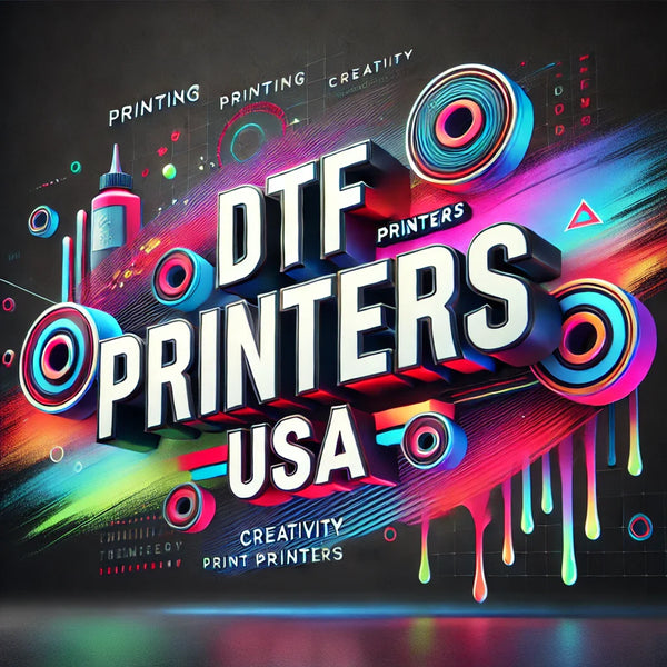 DTF Printers USA